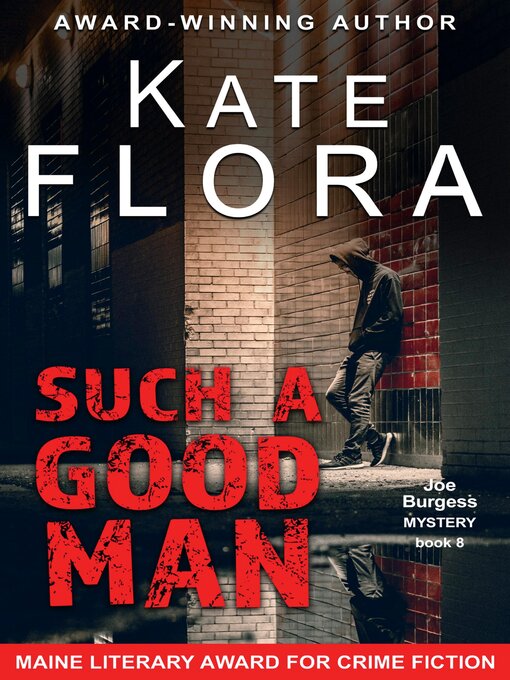 Title details for Such a Good Man (A Joe Burgess Mystery, Book 8) by Kate Flora - Available